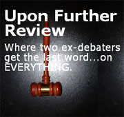 Upon Further Review